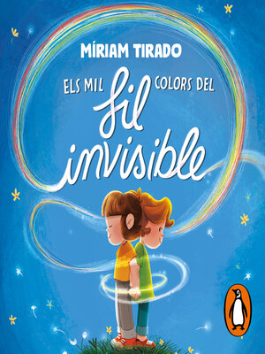 cover image of Els mil colors del fil invisible